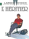 Largo Winch, Tome 1 : L'héritier by 