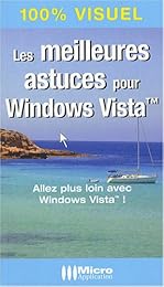 Les  meilleures astuces pour Windows Vista