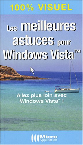 Les  meilleures astuces pour Windows Vista