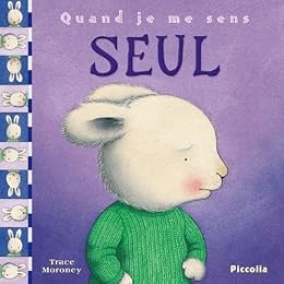 Quand je me sens seul
