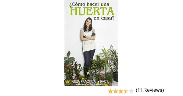 Cómo hacer una huerta en casa?: Guía práctica y fácil para empezar ...