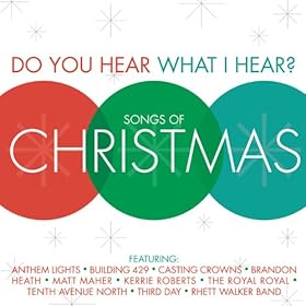 Amazon.com: Do You Hear What I Hear? Songs Of Christmas 