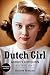 Dutch Girl: Audrey Hepburn and World War II by Robert Matzen, Luca Dotti