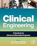 Image de Clinical Engineering: A Handbook for Clinical and Biomedical Engineers