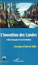 L' invention des Landes