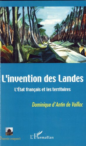 L' invention des Landes