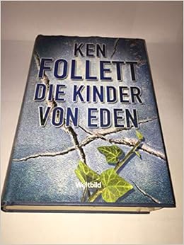 Die Kinder Von Eden Amazon De Ken Follett Bucher