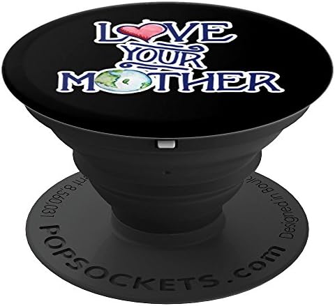 Love your mother design mother earth day - PopSockets Grip and Stand for Phones and Tablets