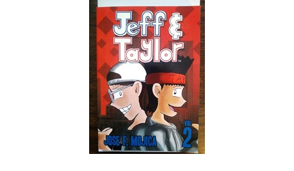 Jeff Taylor Vol 2 Mojica Jose F Amazon Com Books
