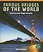 Famous Bridges Of The World: Measuring Length, Weight, And Volume (POWERMATH)