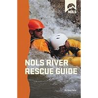 NOLS River Rescue Guide (NOLS Library)
