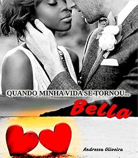 Livro Quando Minha Vida Se Tornou... Bella