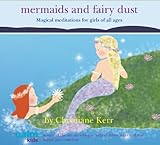 Mermaids & Fairy Dust (Calm for Kids) (Magical meditation for girls of all ages) by 