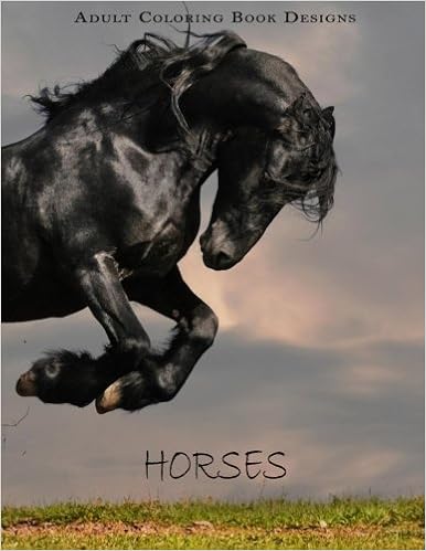 Amazon Com Horses Adult Coloring Book Designs Large Stress Relieving Relaxing Horses Coloring Book For Adults Grown Ups Men Women 50 One Sided Horse And Relaxation Collectible Cover 9781981629862 Books Coloring Books
