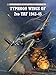 Typhoon Wings of 2nd TAF 1943-45 (Combat Aircraft) by 