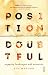 Position Doubtful: mapping landscapes and memories by Kim Mahood