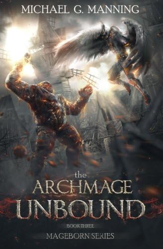 Mageborn The Archmage Unbound Book 3 Manning Michael G Amazon Sg Books