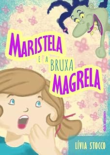 Livro Maristela e a Bruxa Magrela: Hora de escovar os dentes