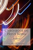 Image de Chronique de Hong Kong (French Edition)