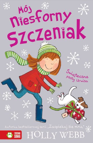 Moj niesforny szczeniak 5 Swiateczne psoty Urwisa