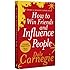 How to Win Friends and Influence People