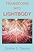 Transform Into Lightbody by 