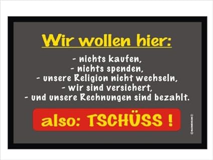 Fussmatte 'Wir wollen hier nichts kaufen...'