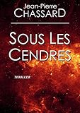 Image de SOUS LES CENDRES (French Edition)