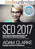 SEO 2017: Learn search engine optimization with smart internet marketing strategies