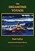 The Dreamtime Voyage (Around Australia Kayak Odyssey - 25th Anniversary Edition) by 