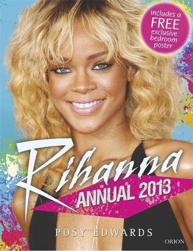 Rihanna Annual 2013 (Annuals 2013)