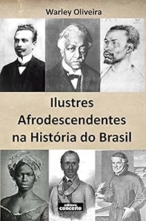 Livro Ilustres Afrodescendentes na História do Brasil