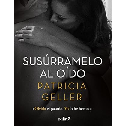 Susúrramelo al oído (Volumen independiente)