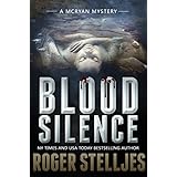 Blood Silence: A gripping killer thriller (McRyan Mystery Thriller Series Book) (McRyan Mystery Series Book 6)