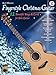 Mark Hanson's Fingerstyle Christmas Guitar: (Book & CD)12 Beautiful Songs & Carols for Solo Guitar