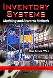 Inventory Systems : Modeling and Research Methods, Wee, Hui-Ming, 1616686235