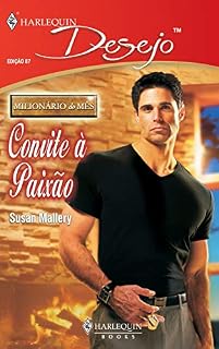 Livro Convite à paixão (Harlequin Desejo Livro 87)