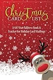 Christmas Card List: A Six-Year Address Book & Tracker for Holiday Card Mailings (Volume 12)