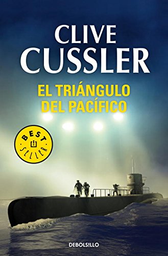 DEBOLSILLO El triángulo del Pacífico (Dirk Pitt 6) (Best Seller)