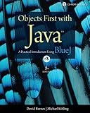 Objects First with Java: A Practical Introduction Using BlueJ