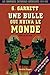 Une bulle qui ruina le monde: Chroniques editoriales americaines, 1915-1932 (French Edition) by G Garrett, Institut Coppet