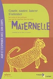 Courir, sauter, lancer, s'orienter