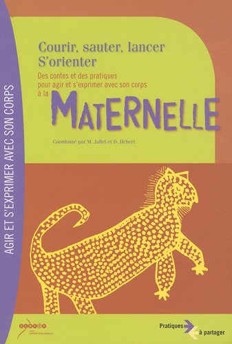 Courir, sauter, lancer, s'orienter