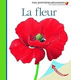 Mes Premieres Decouvertes: La Fleur (French Edition) by