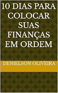 Livro 10 DIAS PARA COLOCAR SUAS FINANÇAS EM ORDEM