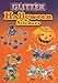 Glitter Halloween Stickers (Dover Little Activity Books: Halloween)