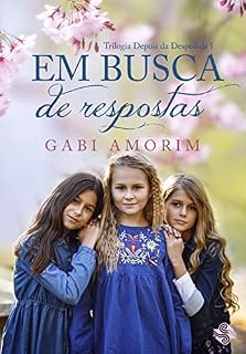 Livro Em busca de respostas (Depois da despedida Livro 1)