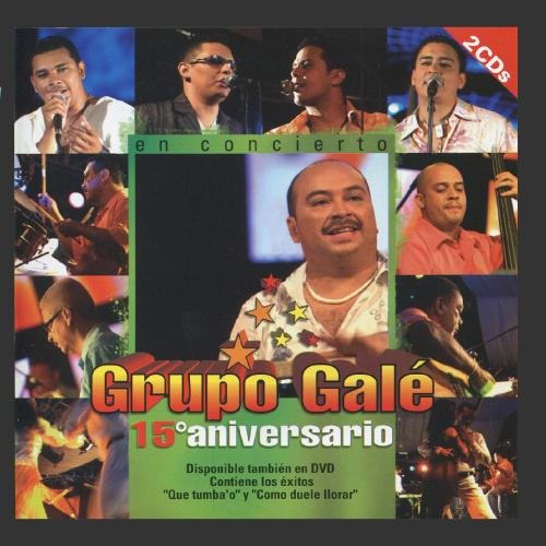 Grupo Gale - 15� Aniversario Disc 2 - Zortam Music