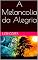 Livro A Melancolia da Alegria