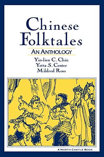 Chinese Folktales: An Anthology (North Castle Books) by Yin-Lien C. Chin